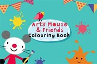 Arty Mouse & Friends: Coloring Book